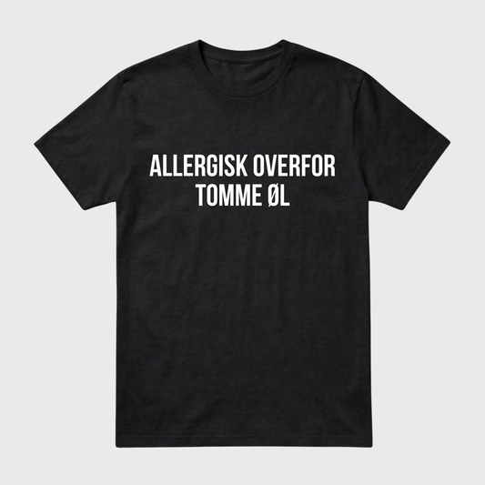 T-SHIRT │ALLERGISK OVERFOR TOMME ØL