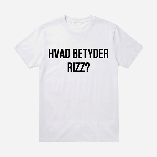 T-SHIRT │HVAD BETYDER RIZZ?