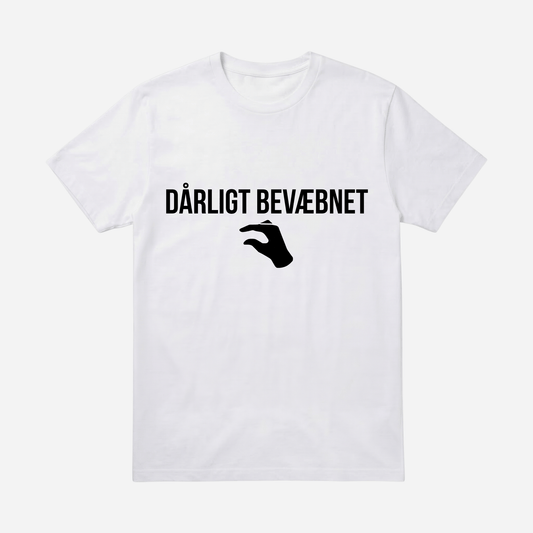 T-SHIRT │DÅRLIGT BEVÆBNET
